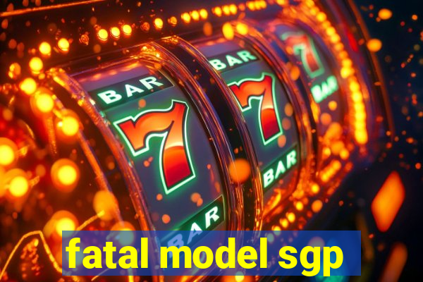 fatal model sgp